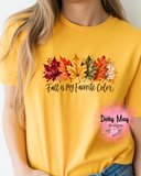 Fall Is My Favorite Color Shirt | Autumn Leaf T-Shirt | Cozy Fall Aesthetic Tee | Thanksgiving Graphic T Shirt | Harvest Season Shirt