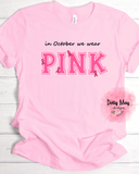 In October We Wear Pink Adult T Shirt