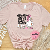 Ducks in a Row Mom Shirt, Funny Mama Graphic Tee, Mother's Day Gift T-Shirt, Sarcastic Mom Humor Shirt
