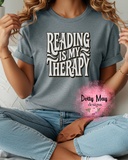 Reading is My Therapy | Book Lover Shirt | Women's Mental Health |