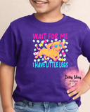 Wait For Me I Have Little Legs Toddler T Shirt | Cute Dachshund Graphic Tee | Funny Doxie Dog Kids Shirt | Trendy Toddler Outfit